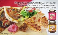 Pizzas de L'Atelier Archibal à Granby avec Confit d'Oignons aux canneberges et Confit d'Oignons aux dattes